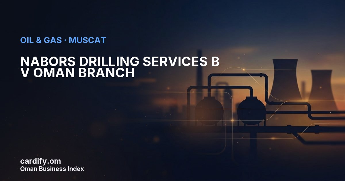 NABORS DRILLING SERVICES B V OMAN BRANCH, Oil & Gas in Muscat, Oman