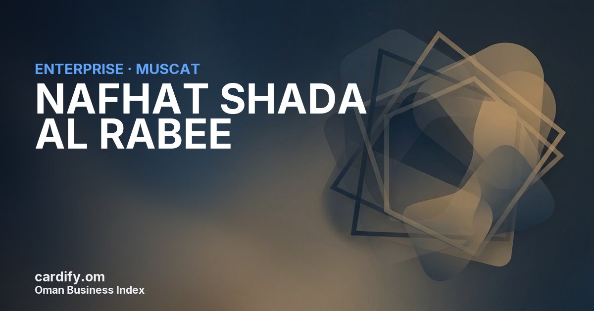 NAFHAT SHADA AL RABEE, Other in Muscat, Oman
