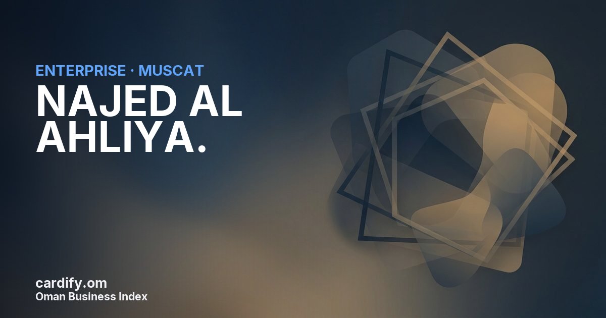 NAJED AL AHLIYA., Other in Muscat, Oman