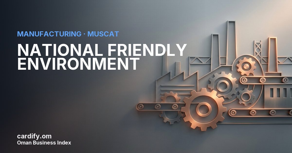 NATIONAL FRIENDLY ENVIRONMENT L.L.C, Manufacturing in Muscat, Oman