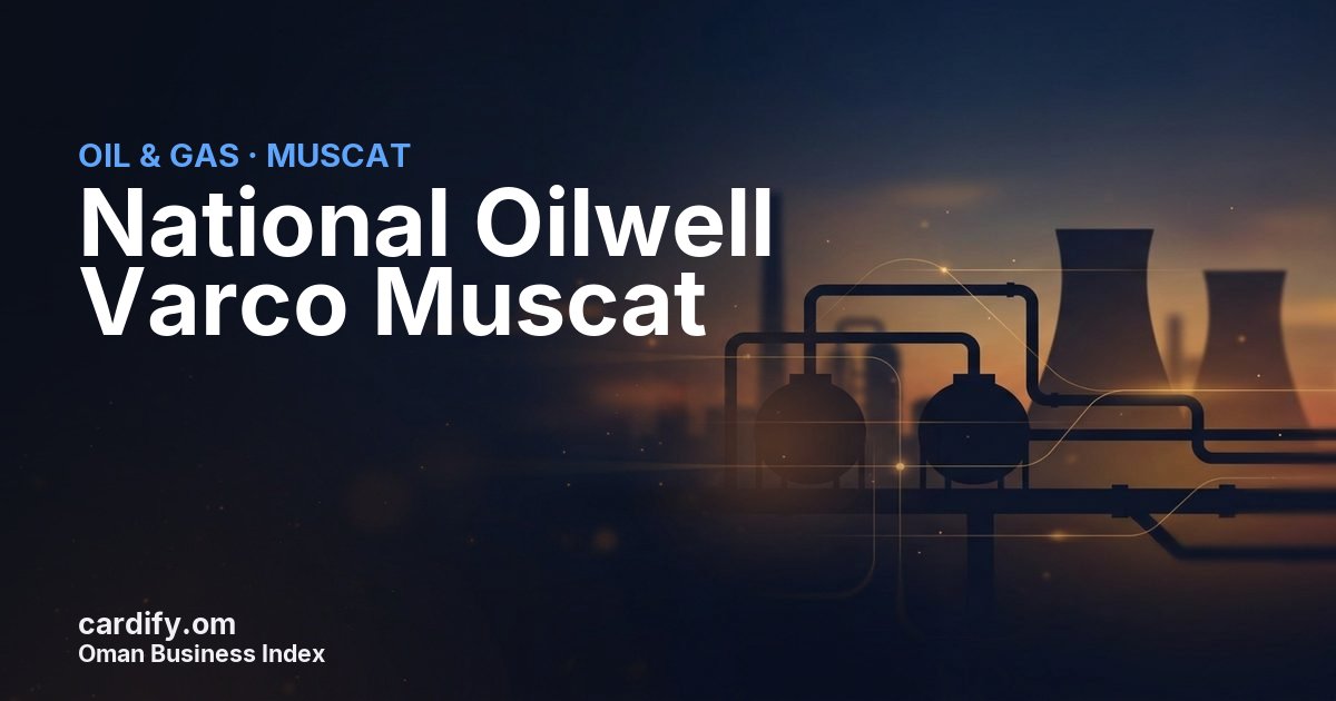 National Oilwell Varco Muscat SPC, Oil & Gas in Muscat, Oman