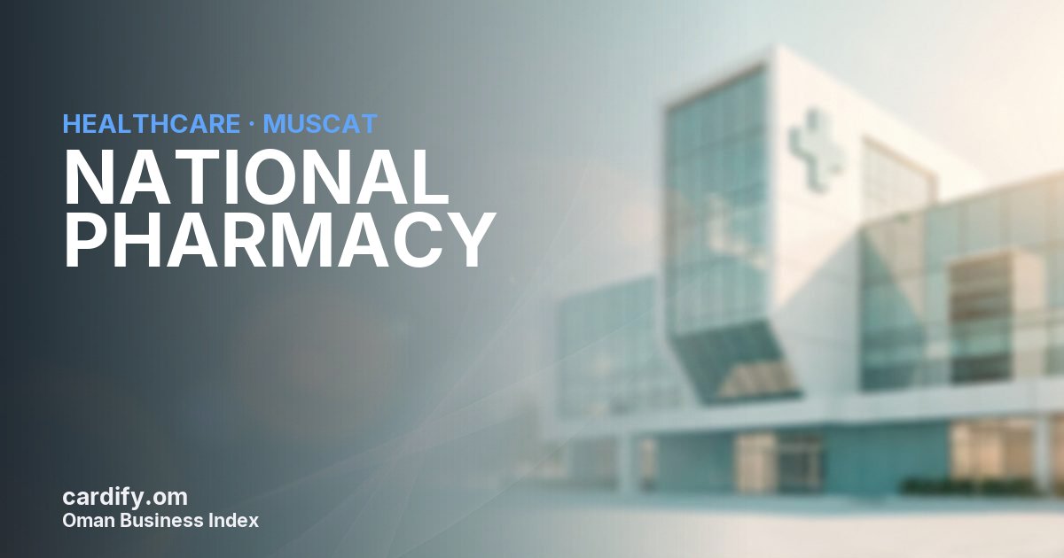 NATIONAL PHARMACY L.L.C., Healthcare in Muscat, Oman