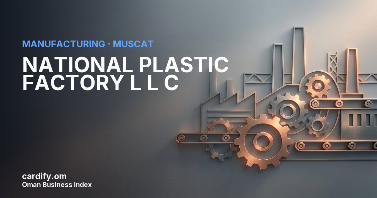 NATIONAL PLASTIC FACTORY L L C, Manufacturing in Muscat, Oman