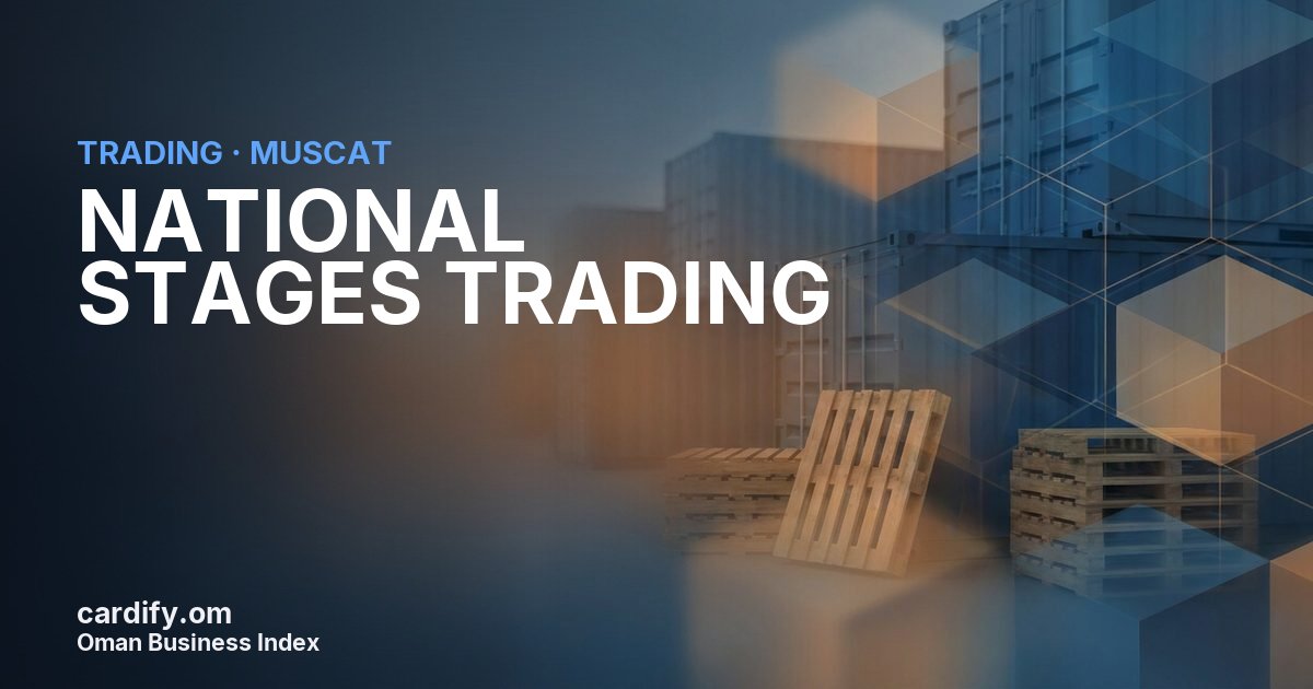 NATIONAL STAGES TRADING  L.L.C., Trading in Muscat, Oman