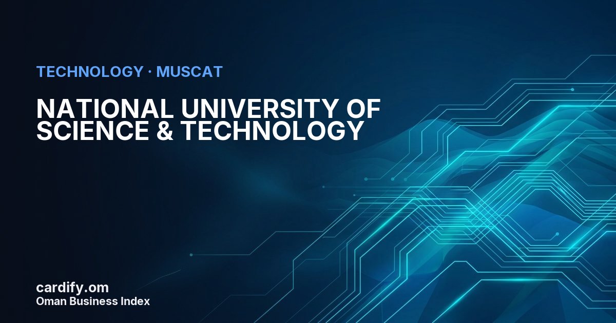 NATIONAL UNIVERSITY OF SCIENCE & TECHNOLOGY L.L.C., Technology in Muscat, Oman
