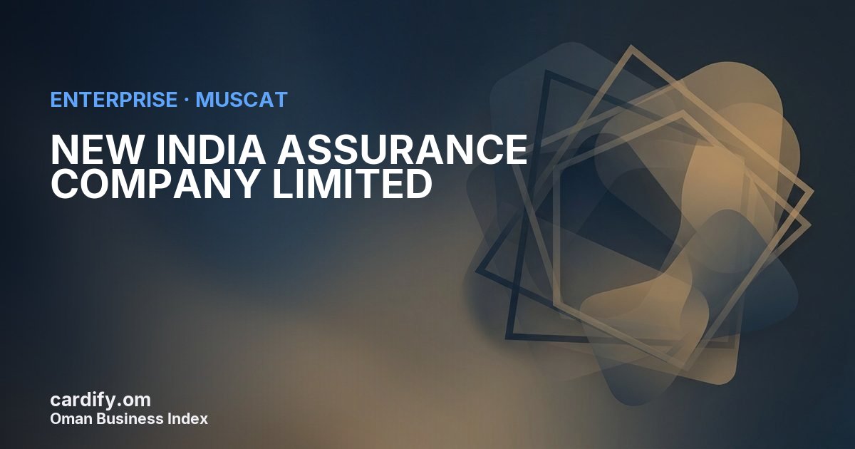 NEW INDIA ASSURANCE COMPANY LIMITED, Other in Muscat, Oman