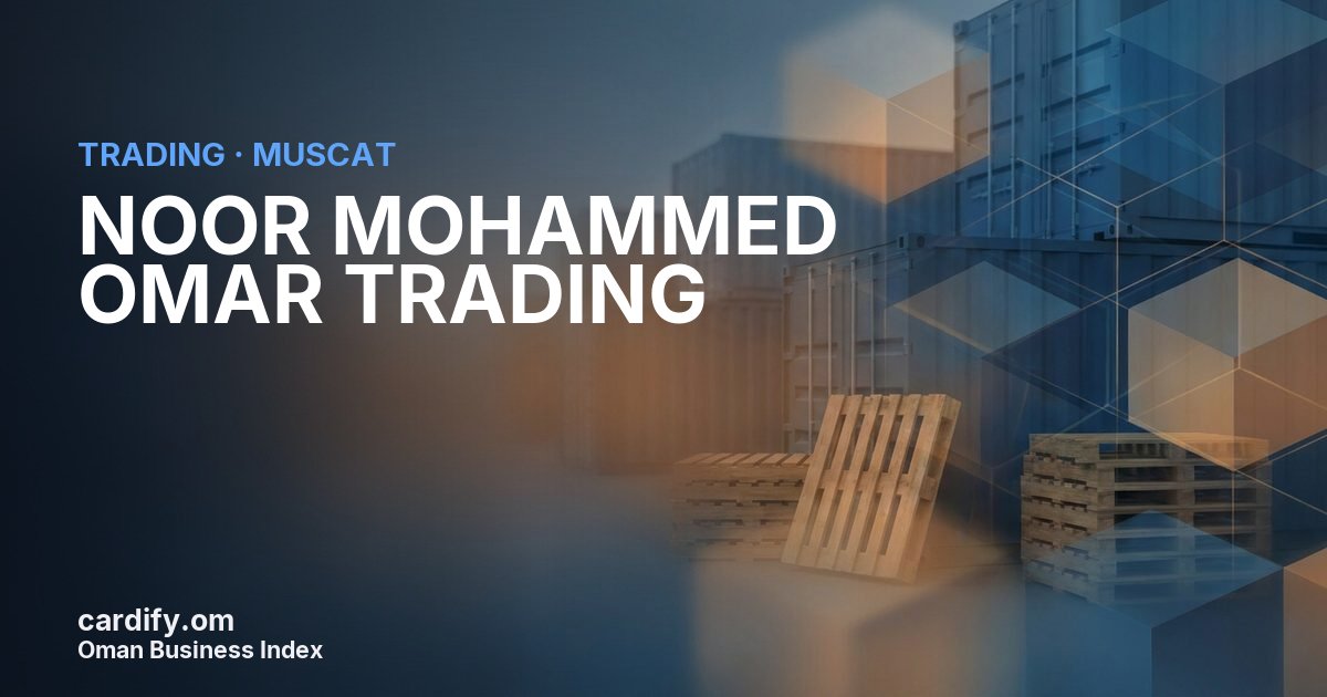 NOOR MOHAMMED OMAR TRADING, Trading in Muscat, Oman