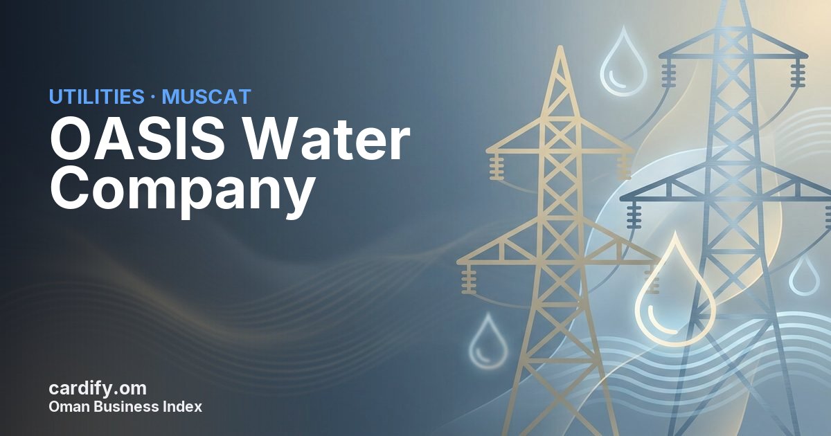 OASIS Water Company SAOC, Utilities in Muscat, Oman