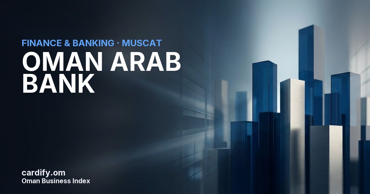 OMAN ARAB BANK (SAOG), Finance & Banking in Muscat, Oman