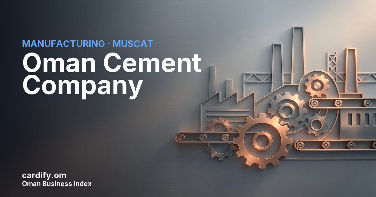 Oman Cement Company, Manufacturing in Muscat, Oman