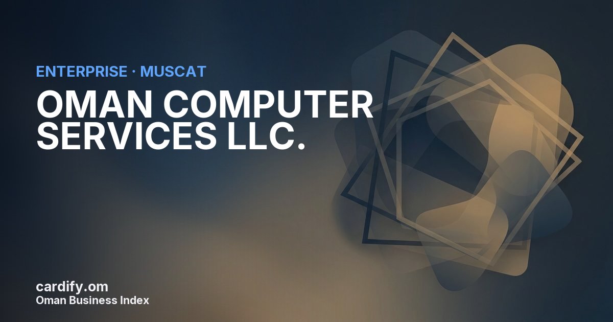 OMAN COMPUTER SERVICES LLC., Other in Muscat, Oman