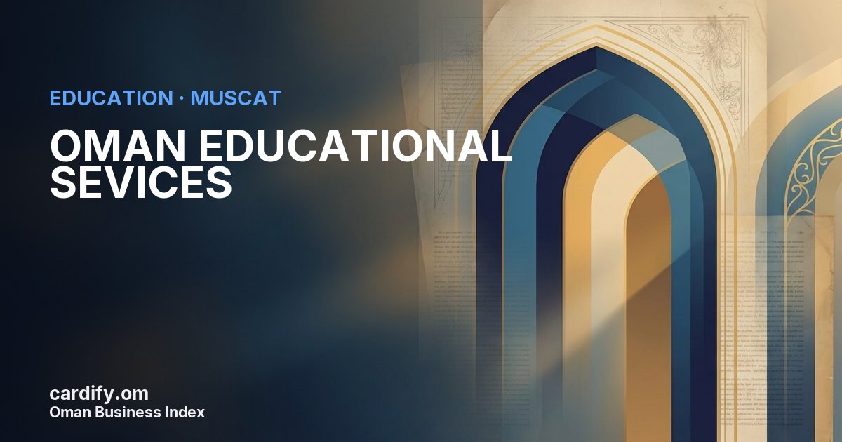 OMAN EDUCATIONAL SEVICES L.L.C., Education in Muscat, Oman