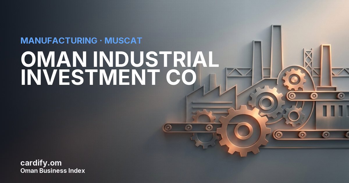 OMAN INDUSTRIAL INVESTMENT CO L.L.C, Manufacturing in Muscat, Oman