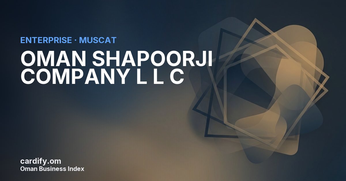 OMAN SHAPOORJI COMPANY L L C, Other in Muscat, Oman