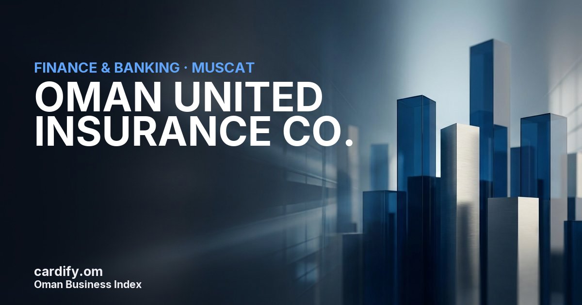 OMAN UNITED INSURANCE CO. S.A.O.G., Finance & Banking in Muscat, Oman