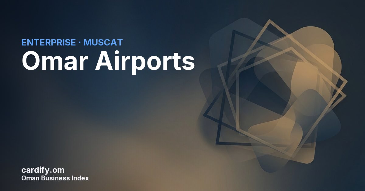 Omar Airports, Other in Muscat, Oman