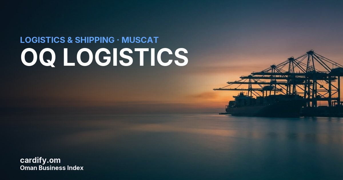 OQ LOGISTICS LLC, Logistics & Shipping in Muscat, Oman