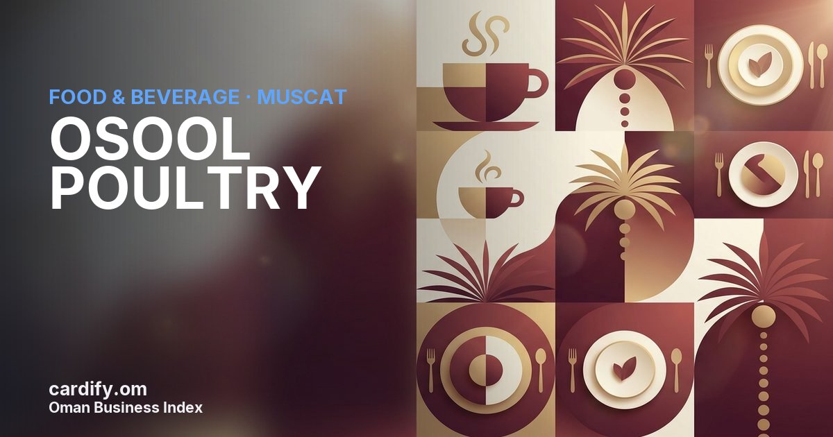 OSOOL POULTRY S.A.O.C, Food & Beverage in Muscat, Oman