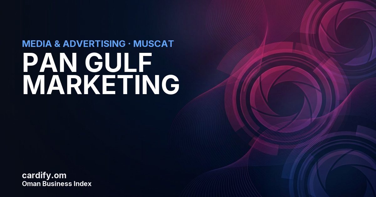 PAN GULF MARKETING SPC, Media & Advertising in Muscat, Oman