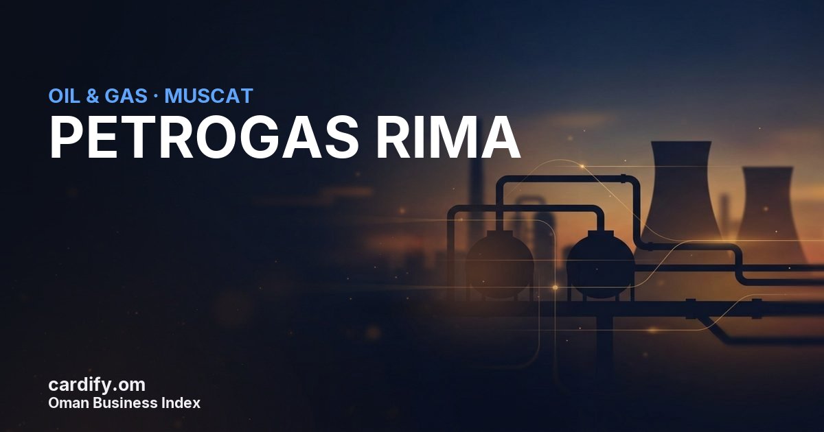PETROGAS RIMA L.L.C., Oil & Gas in Muscat, Oman