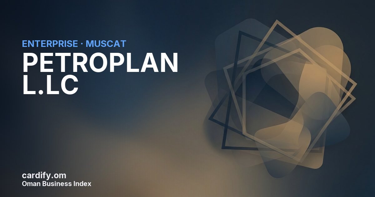 PETROPLAN L.LC, Other in Muscat, Oman