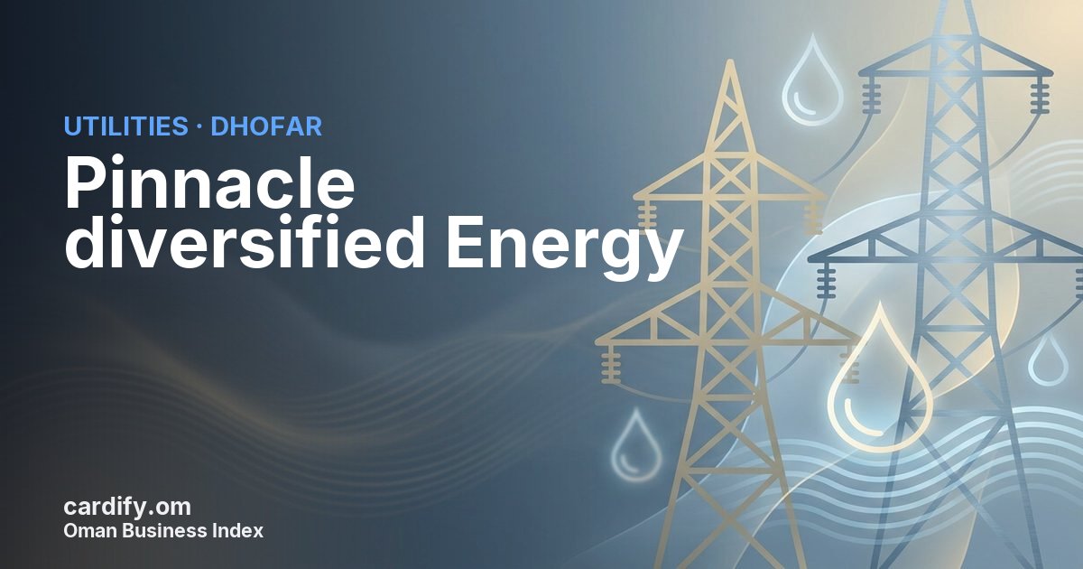 Pinnacle diversified Energy (FZC), Utilities in Dhofar, Oman