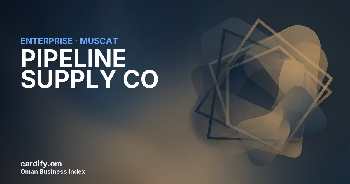 PIPELINE SUPPLY CO, Other in Muscat, Oman