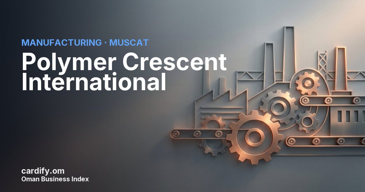 Polymer Crescent International(FZC), Manufacturing in Muscat, Oman