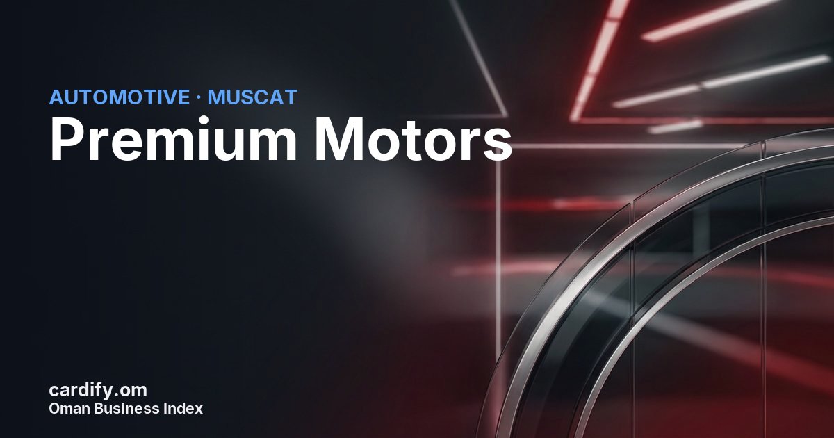 Premium Motors LLC, Automotive in Muscat, Oman