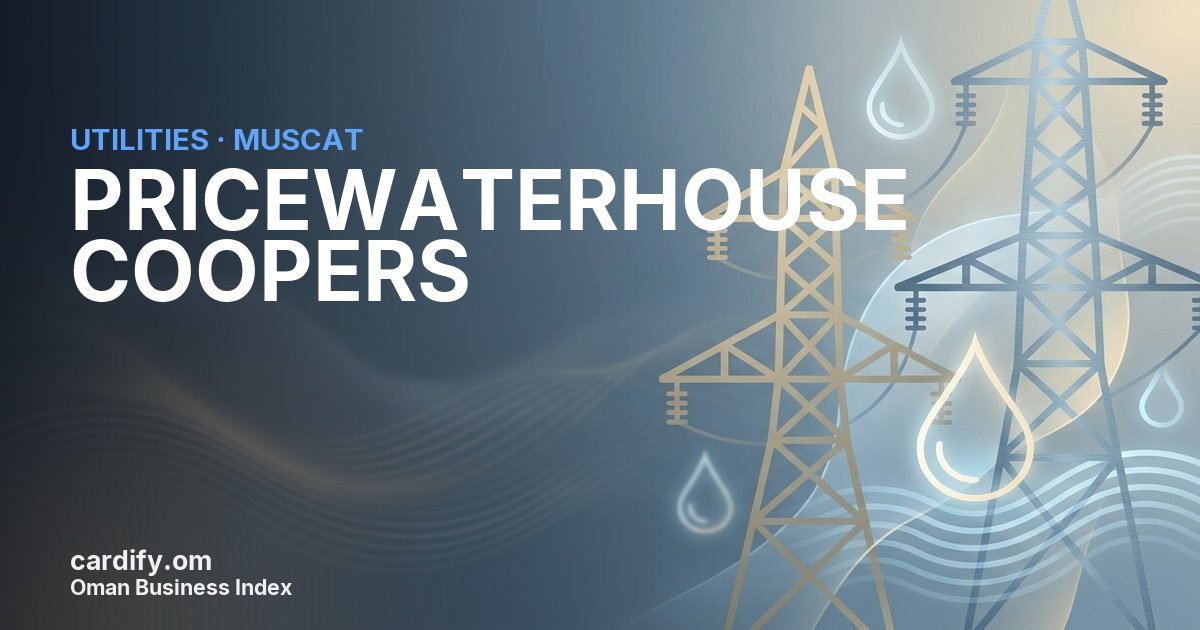 PRICEWATERHOUSE COOPERS L.L.C, Utilities in Muscat, Oman