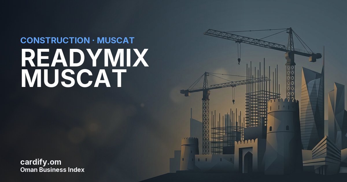 READYMIX MUSCAT LLC, Construction in Muscat, Oman