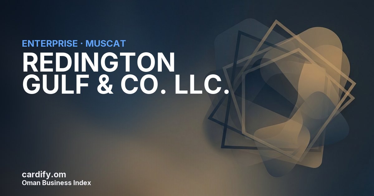 REDINGTON GULF & CO. LLC., Other in Muscat, Oman