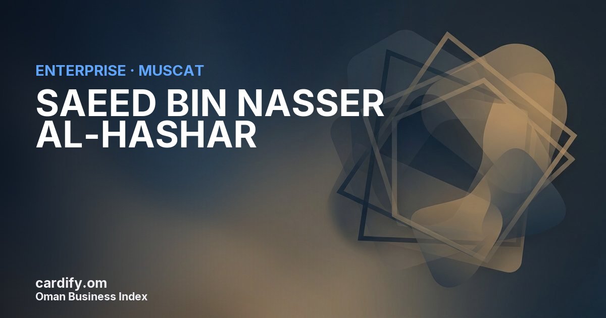 SAEED BIN NASSER AL-HASHAR L.L.C., Other in Muscat, Oman