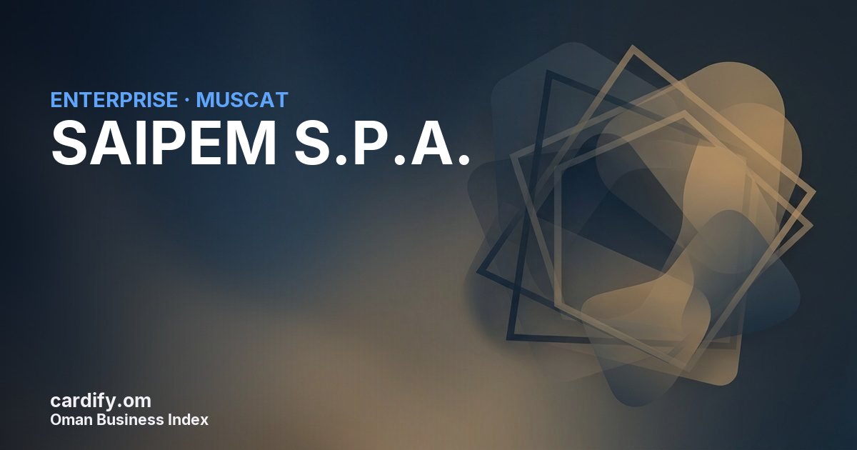 SAIPEM S.P.A.(OMAN BRANCH), Other in Muscat, Oman
