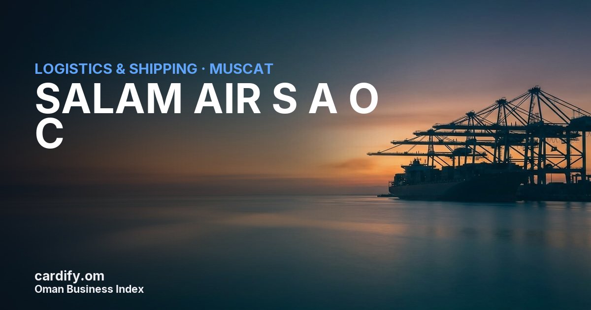 SALAM AIR  S A O C, Logistics & Shipping in Muscat, Oman