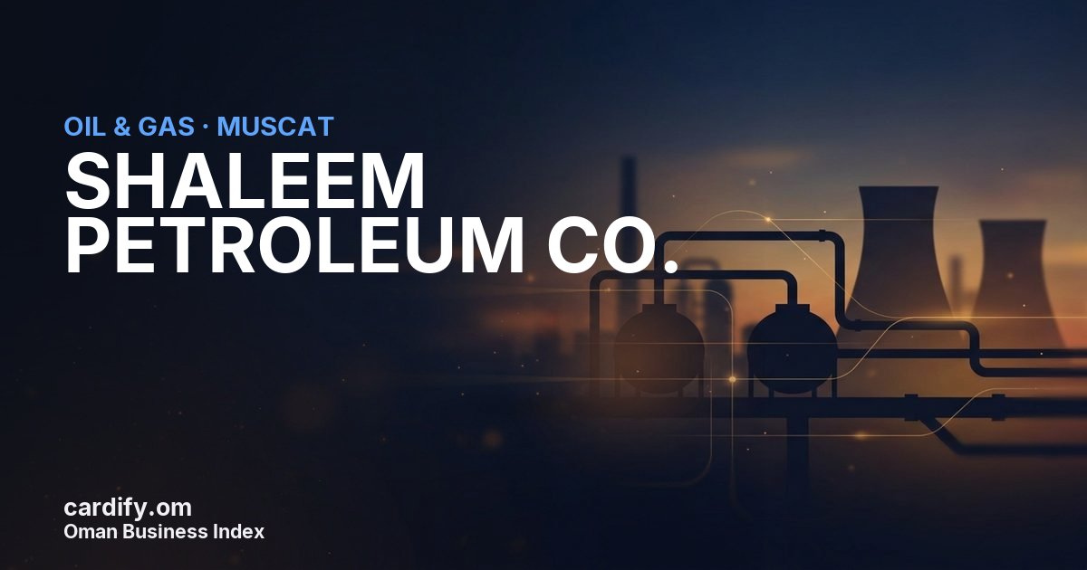 SHALEEM PETROLEUM CO. SAOC, Oil & Gas in Muscat, Oman