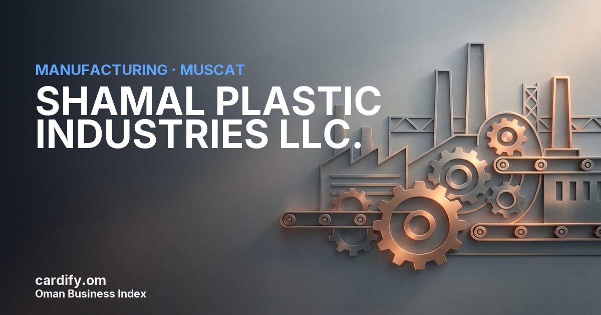 SHAMAL PLASTIC INDUSTRIES LLC., Manufacturing in Muscat, Oman