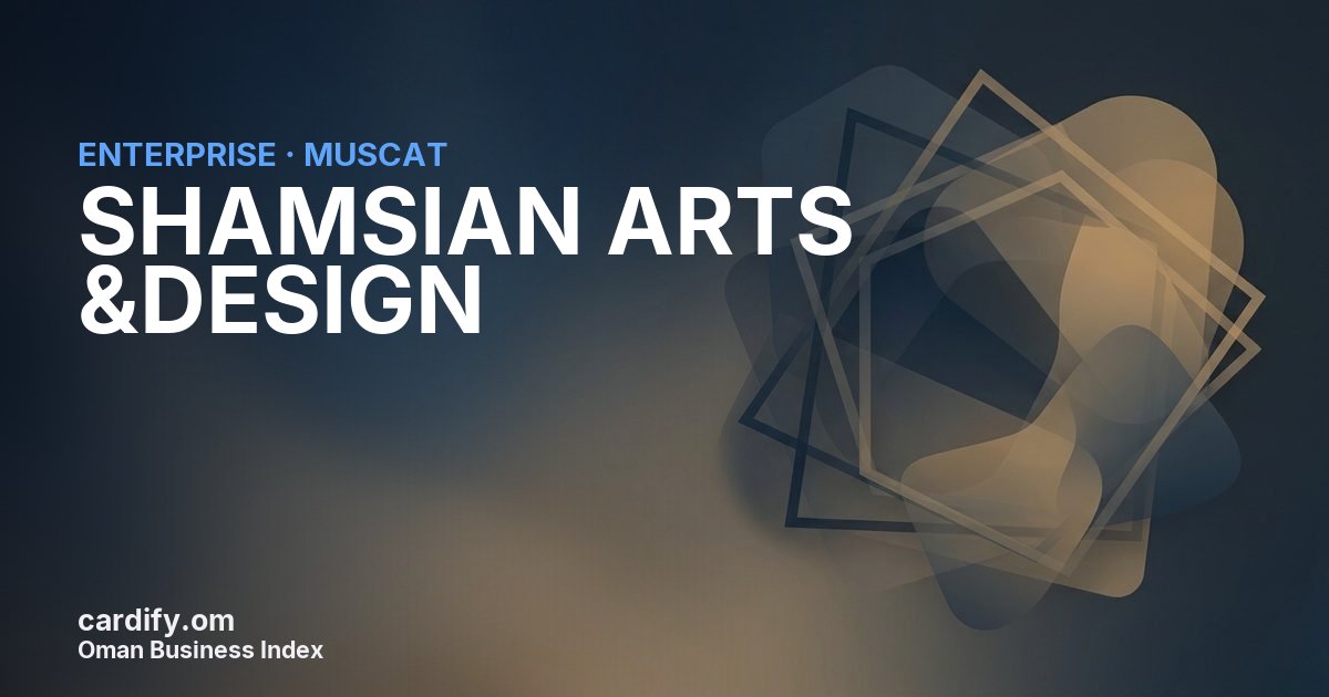 SHAMSIAN ARTS &DESIGN, Other in Muscat, Oman