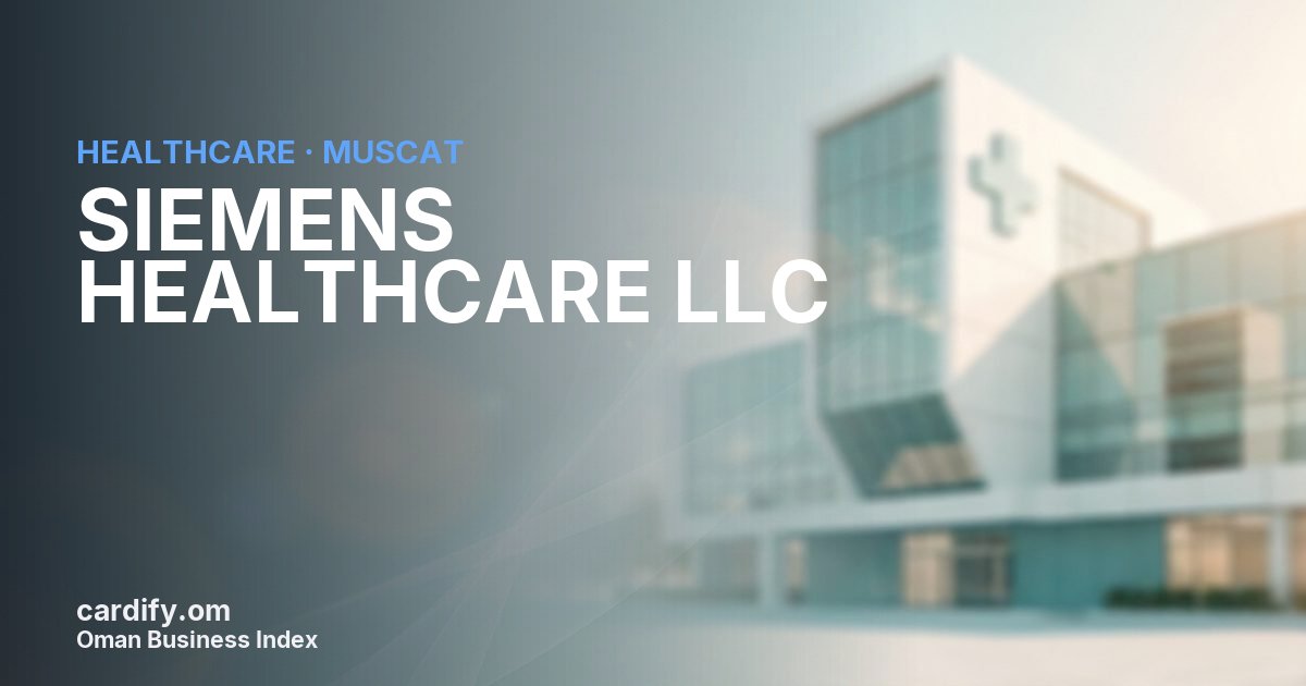 SIEMENS HEALTHCARE LLC ( OMAN OPERATIONS), Healthcare in Muscat, Oman