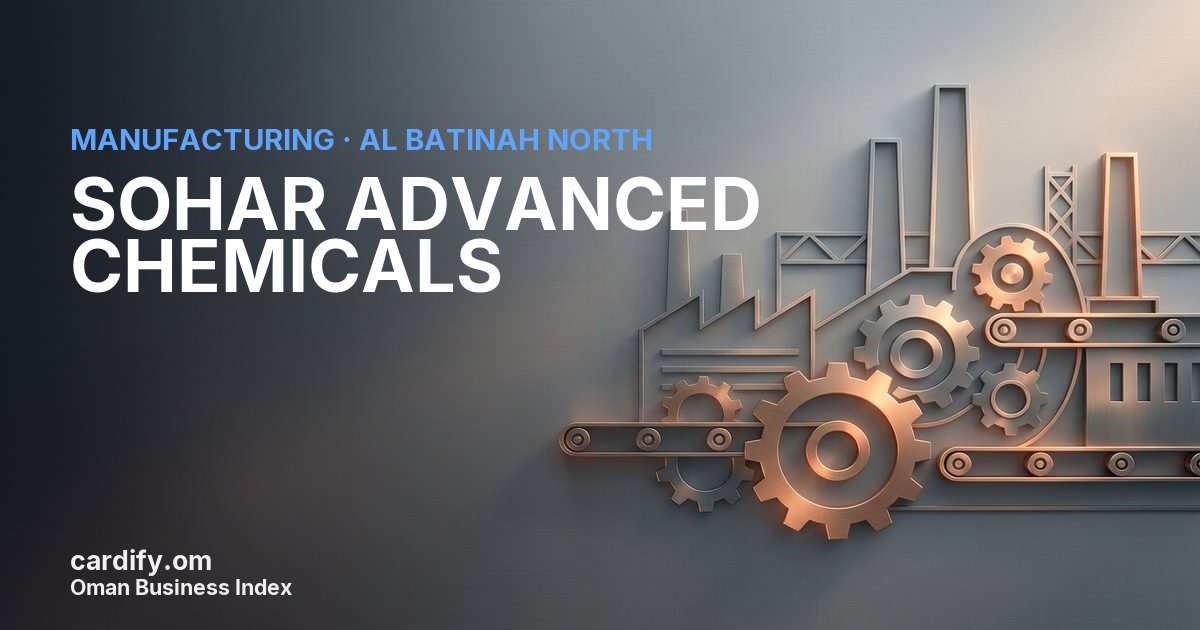 SOHAR ADVANCED CHEMICALS L.L.C., Manufacturing in Al Batinah North, Oman