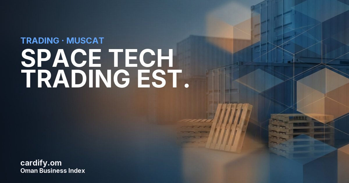 SPACE TECH TRADING EST., Trading in Muscat, Oman