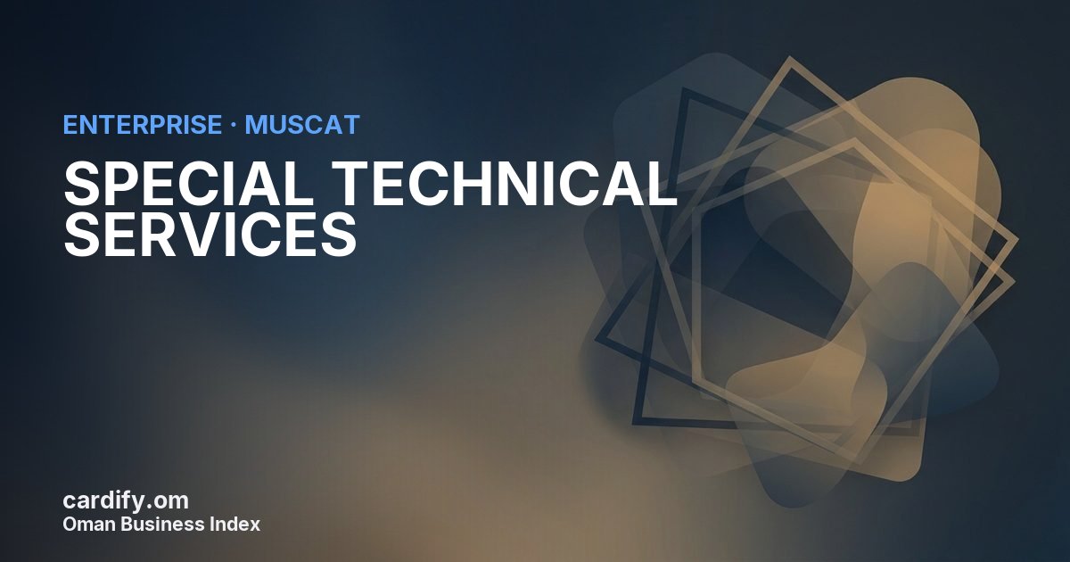 SPECIAL TECHNICAL SERVICES LLC, Other in Muscat, Oman