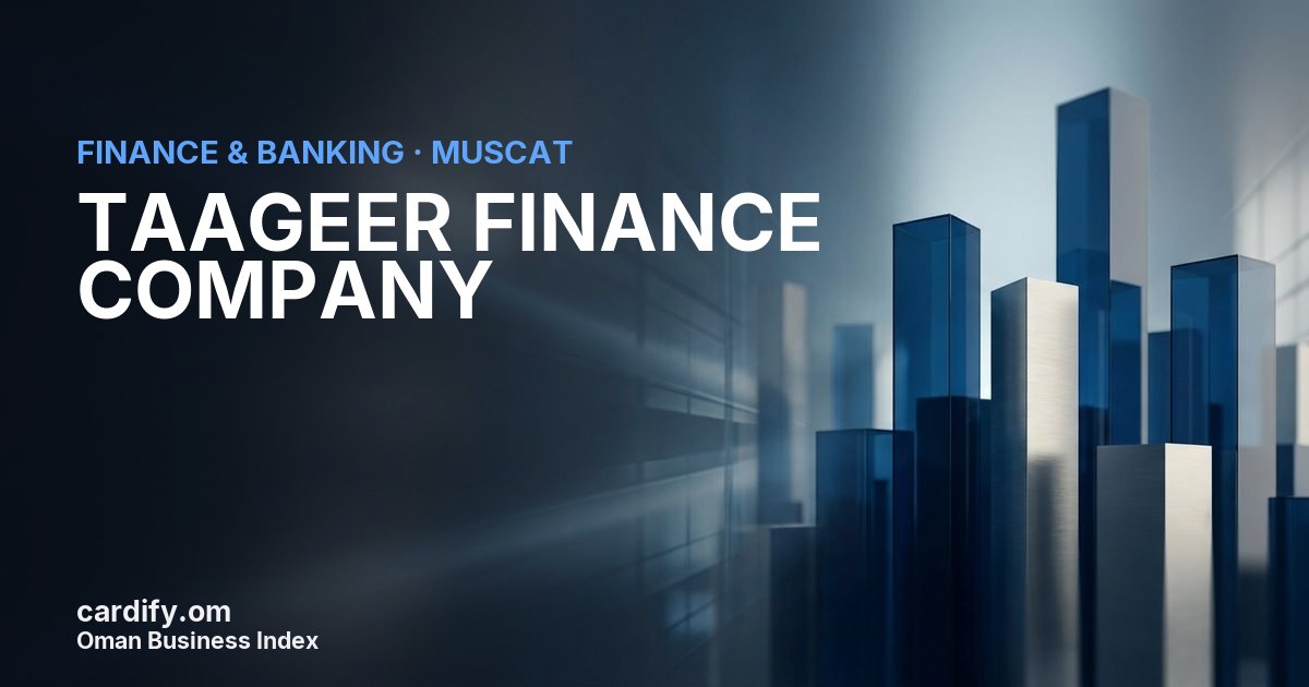 TAAGEER FINANCE COMPANY (SAOG), Finance & Banking in Muscat, Oman