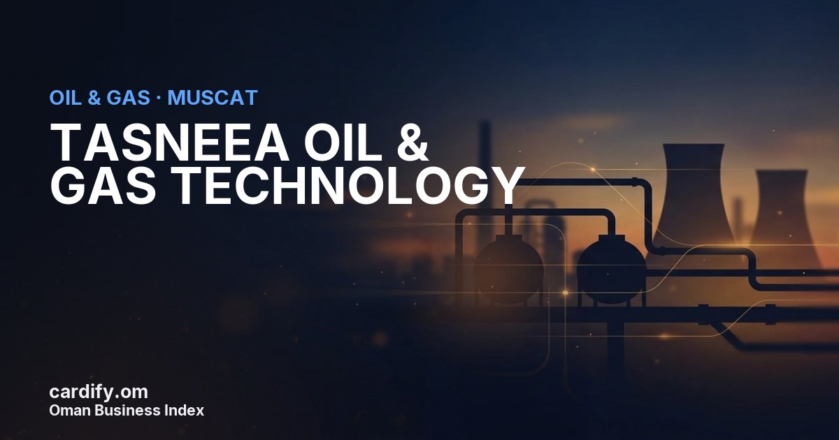 TASNEEA OIL & GAS TECHNOLOGY LLC, Oil & Gas in Muscat, Oman