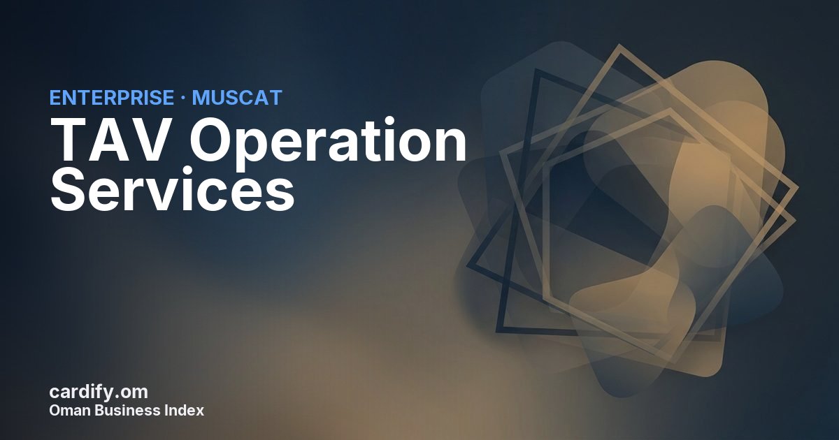 TAV Operation Services (Oman Branch), Other in Muscat, Oman