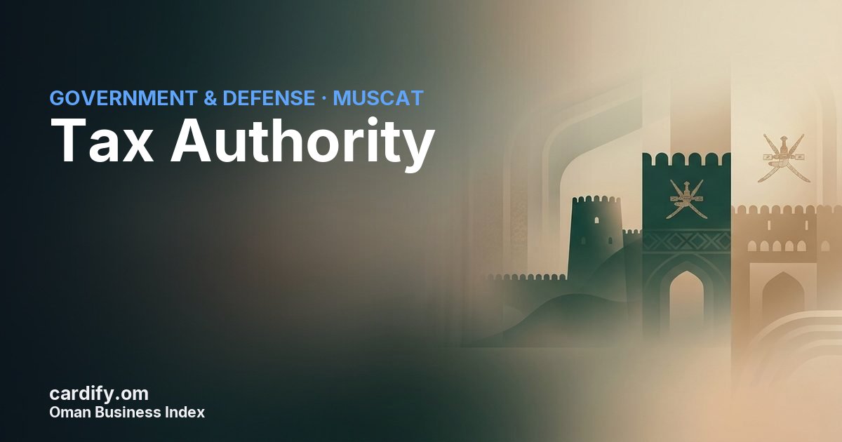 Tax Authority, Government & Defense in Muscat, Oman