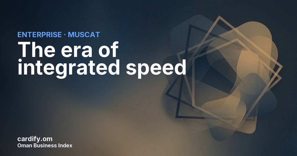 The era of integrated speed, Other in Muscat, Oman