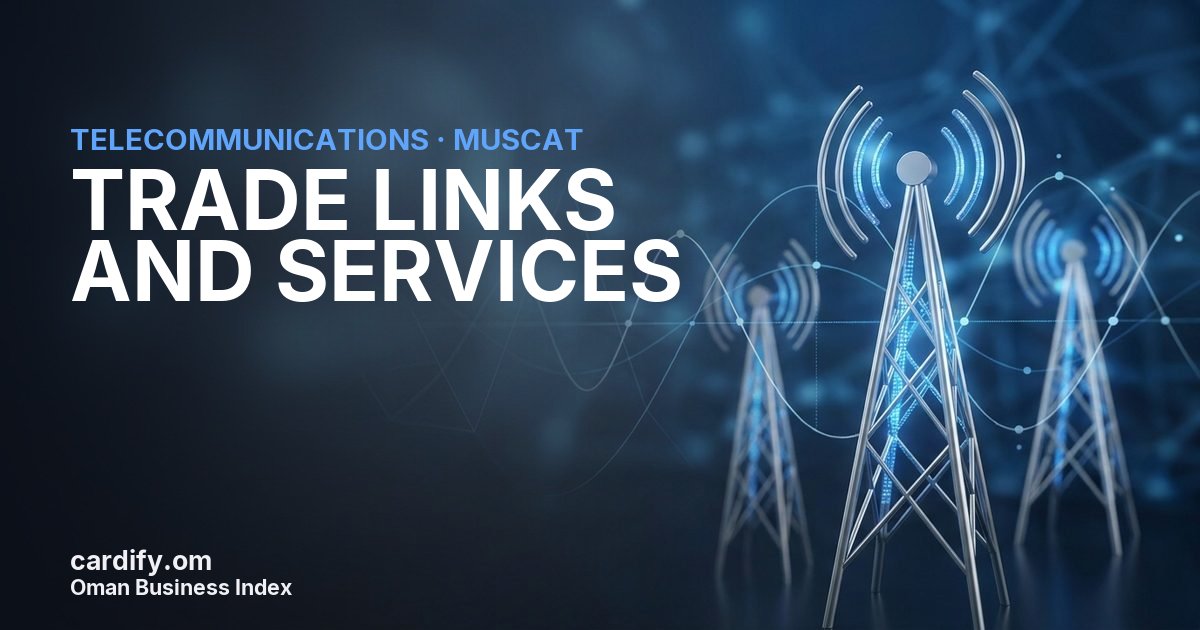 TRADE LINKS AND SERVICES LLC, Telecommunications in Muscat, Oman