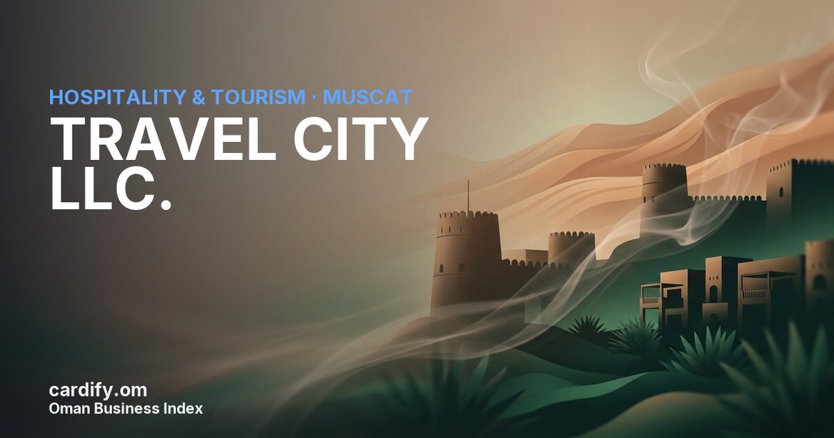 TRAVEL CITY LLC., Hospitality & Tourism in Muscat, Oman