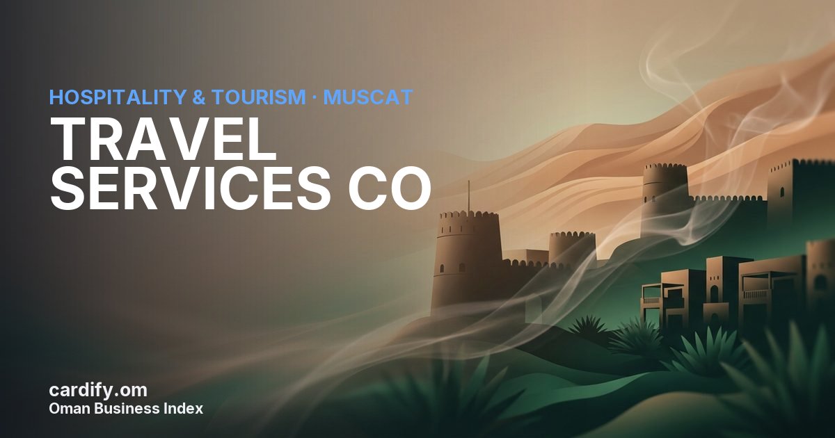 TRAVEL SERVICES  CO, Hospitality & Tourism in Muscat, Oman